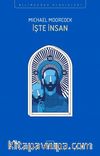 İşte İnsan