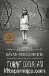 Bayan Peregrine’in Tuhaf Çocukları 