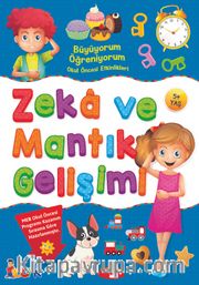 Zeka Ve Mantık Gelişimi / Büyüyorum Öğreniyorum Okul Öncesi Etkinlikleri