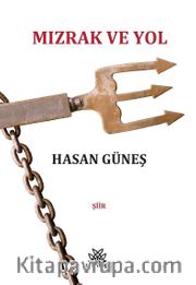 Mızrak ve Yol 