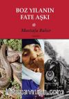 Boz Yılanın Fate Aşkı