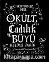 Okült, Cadılık ve Büyü Resimli Tarih