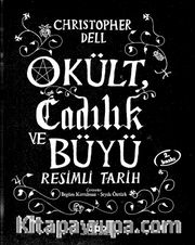 Okült, Cadılık ve Büyü Resimli Tarih