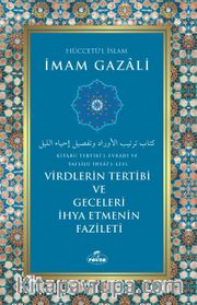 Virdlerin Tertibi ve Geceleri İhya Etmenin Fazileti