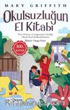 Okulsuzluğun El Kitabı & Tüm Dünyayı Çocuğunuzun Dersliği Olarak Nasıl Kullanabilirsiniz?