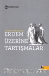 Erdem Üzerine Tartışmalar & Di Virtute Disputationes
