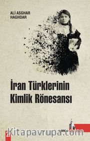 İran Türklerinin Kimlik Rönesansı