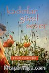 Kadınlar Güzel Sever