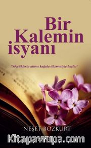 Bir Kalemin İsyanı