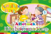 Affetmek İstiyorum (İstediğim Şeyler)