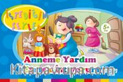 Anneme Yardım Etmek İstiyorum (İstediğim Şeyler)