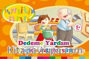 Dedeme Yardım Etmek İstiyorum (İstediğim Şeyler)