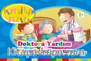 Doktora Yardım Etmek İstiyorum (İstediğim Şeyler)