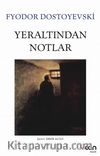 Yeraltından Notlar (Beyaz Kapak)