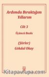 Ardımda Bıraktığım Yıllarım 3