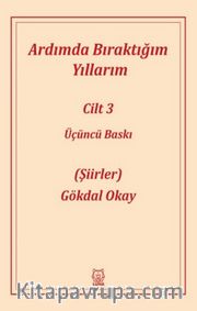 Ardımda Bıraktığım Yıllarım 3