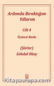 Ardımda Bıraktığım Yıllarım 4