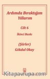 Ardımda Bıraktığım Yıllarım 6