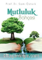 Mutluluk Bahçesi