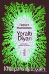 Yeraltı Diyarı: Bir Derin Zaman Seyahati