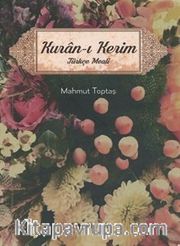 Kuran-ı Kerim Türkçe Meali (Cep Boy Metinsiz)
