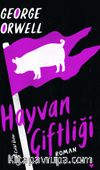 Hayvan Çiftliği (Ciltli Baskı)