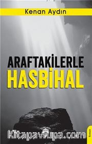 Araftakilerle Hasbihal