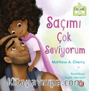 Saçımı Çok Seviyorum (Ciltli)