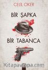 Bir Şapka Bir Tabanca