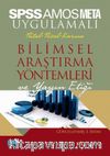SPSS ve AMOS Uygulamalı Nicel-Nitel-Karma Bilimsel Araştırma Yöntemleri ve Yayın Etiği