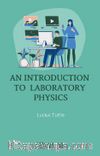 An Introduction to  Laboratory Physics