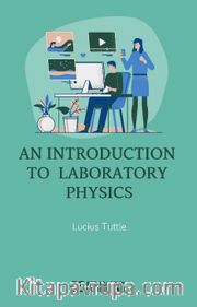 An Introduction to  Laboratory Physics