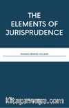 The Elements Of Jurisprudence