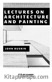 Lectures on Architecture and Painting
