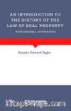 An Introduction To The History Of The Law Of Real Property With Original Authorities