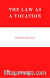 The Law As A Vocation