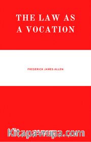 The Law As A Vocation