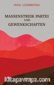 Massenstreik Partei Und Gewenkschaften