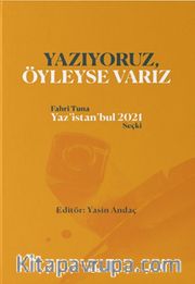 Yazıyoruz Öyleyse Varız