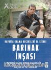 Barınak İnşası - Hayatta Kalma Becerileri El Kitabı
