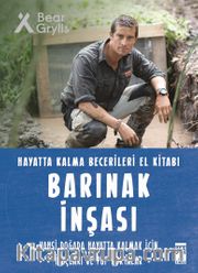 Barınak İnşası - Hayatta Kalma Becerileri El Kitabı