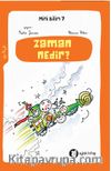 Zaman Nedir? / Mini Bilim 7