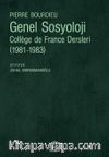 Genel Sosyoloji: Collège de France Dersleri (1981-1983)