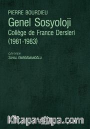 Genel Sosyoloji: Collège de France Dersleri (1981-1983)