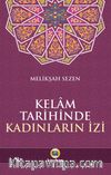 Kelam Tarihinde Kadınların İzi