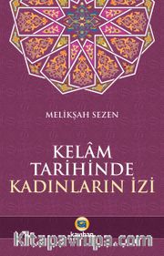 Kelam Tarihinde Kadınların İzi
