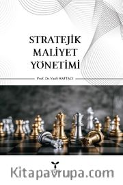 Stratejik Maliyet Yönetimi