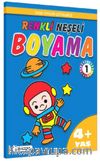 Yaşa Uygun Çizgilerle Renkli Neşeli Boyama 1 (4+Yaş)