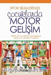 Spor Bilimlerinde Çocuklarda Motor Gelişim