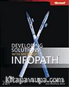 Developing Solutions with Microsoft® InfoPath